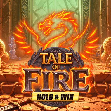 Tale of Fire Hold & Win